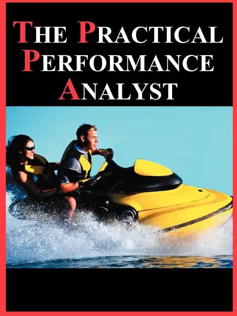 The Practical Performance Analyst - Paperback
