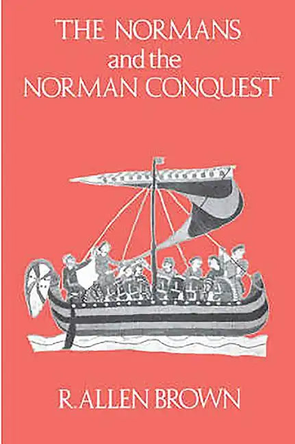 The Normans and the Norman Conquest - Paperback