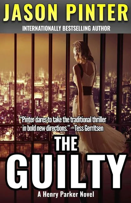 The Guilty: A Henry Parker Novel - Paperback