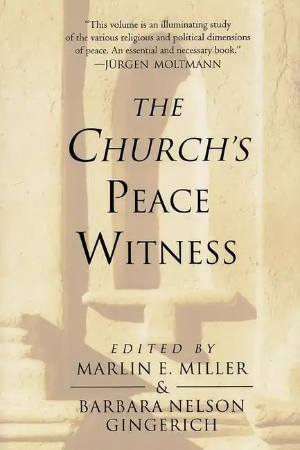 The Church's Peace Witness - Paperback