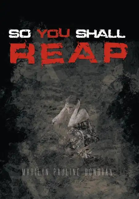 So You Shall Reap - Hardcover