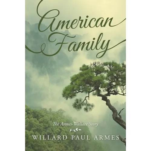 American Family: The Armes-Wallace Story - Paperback