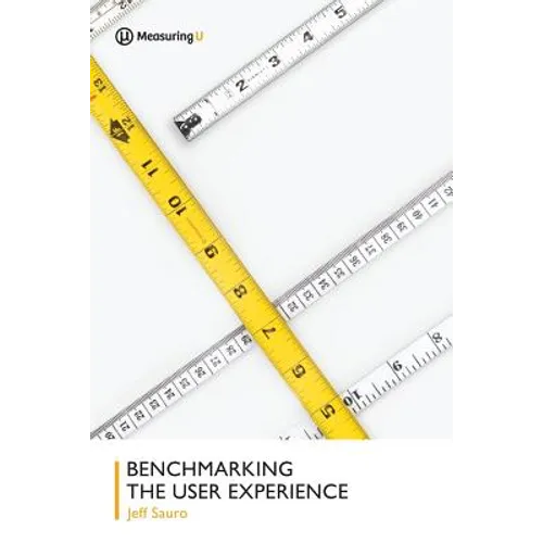 Benchmarking the User Experience - Paperback