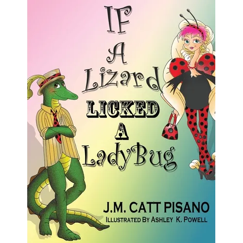 If A Lizard Licked A LadyBug - Paperback