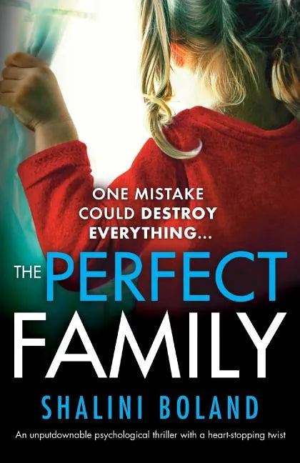 The Perfect Family: An unputdownable psychological thriller with a heart-stopping twist - Paperback