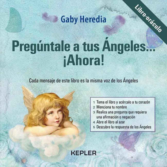 Pregúntale a Tus Ángeles... ¡Ahora! - Paperback