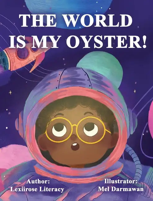 The World is Your Oyster - Hardcover