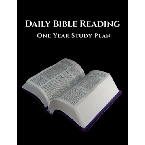 Daily Bible Reading: One Year Study Plan - Paperback