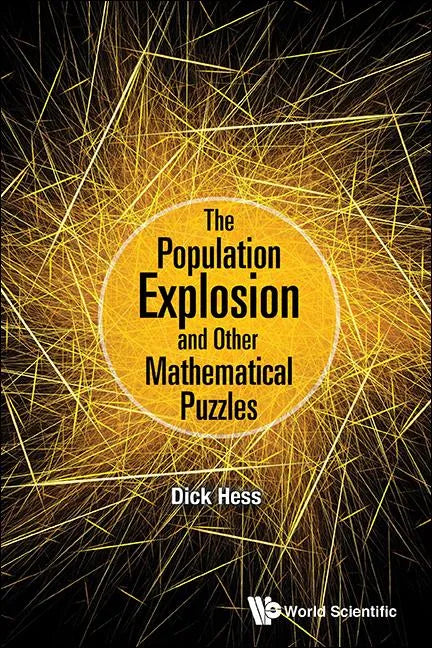 The Population Explosion and Other Mathematical Puzzles - Paperback