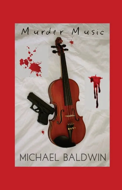 Murder Music: A Mystery-Thriller for Music Lovers - Paperback