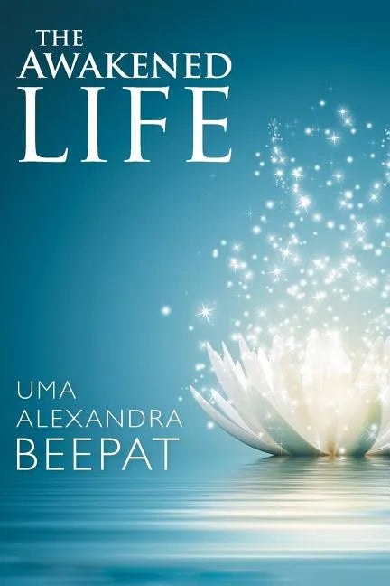 The Awakened Life - Paperback