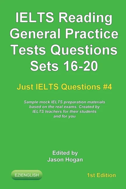 IELTS Reading. General Practice Tests Questions Sets 16-20. Sample mock IELTS preparation materials based on the real exams: Created by IELTS teachers - Paperback