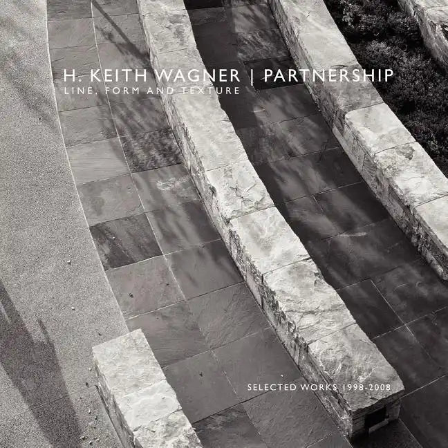 H. Keith Wagner / Partnership: Line, Form and Texture - Paperback