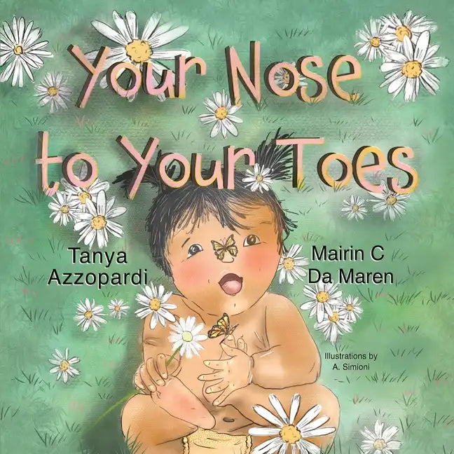 From Your Nose to Your Toes - Paperback