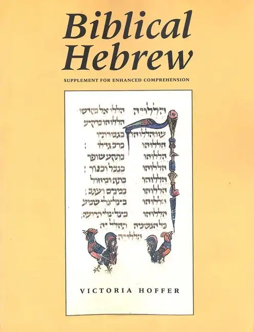 Biblical Hebrew, Second Ed. (Supplement for Advanced Comprehension) - Paperback