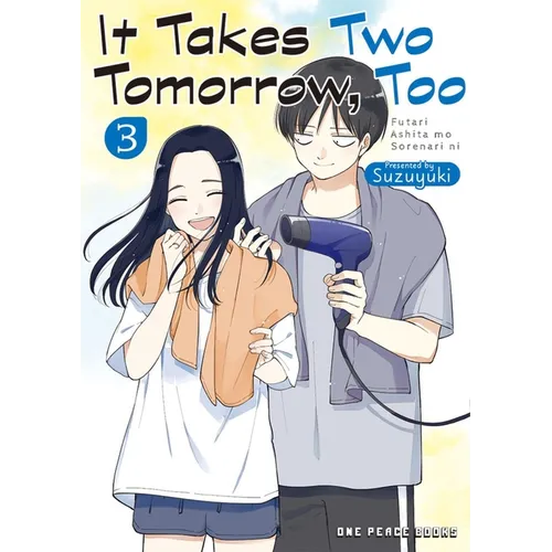 It Takes Two Tomorrow, Too Volume 3 - Paperback