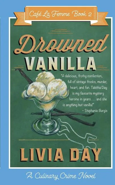 Drowned Vanilla (Cafe La Femme Mysteries Book 2) - Paperback