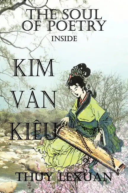 The Soul of Poetry Inside Kim-Van-Kieu - Paperback