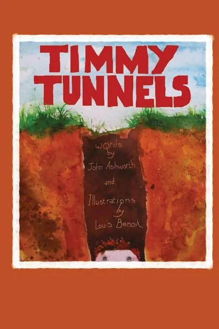 Timmy Tunnels - Paperback