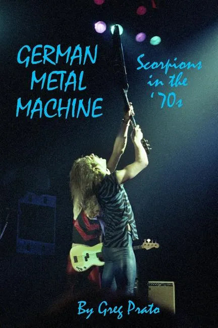 German Metal Machine: Scorpions in the '70s - Paperback