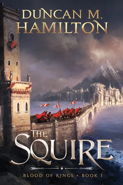The Squire: Blood of Kings Book 1 - Paperback
