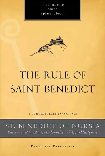 The Rule of Saint Benedict: A Contemporary Paraphrase - Paperback