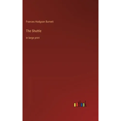 The Shuttle: in large print - Hardcover
