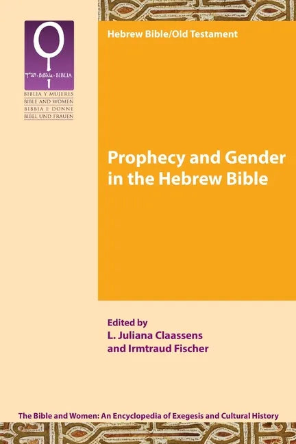 Prophecy and Gender in the Hebrew Bible - Paperback