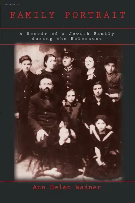 Family Portrait: A Memoir of a Jewish Family During the Holocaust - Paperback