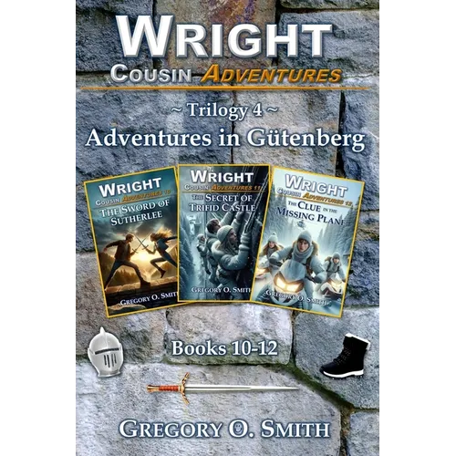 Wright Cousin Adventures Trilogy 4: Adventures in Gütenberg - Paperback