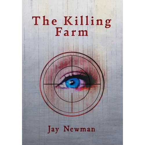 The Killing Farm - Hardcover