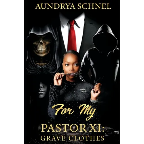 For My Pastor XI: Grave Clothes - Paperback