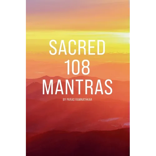 Sacred 108 Mantras - Paperback