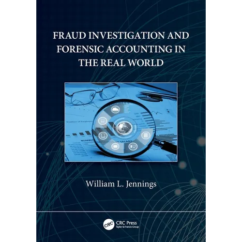 Fraud Investigation and Forensic Accounting in the Real World - Paperback