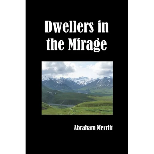 Dwellers in the Mirage - Paperback