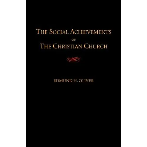 The Social Achievements of the Christian Church - Paperback