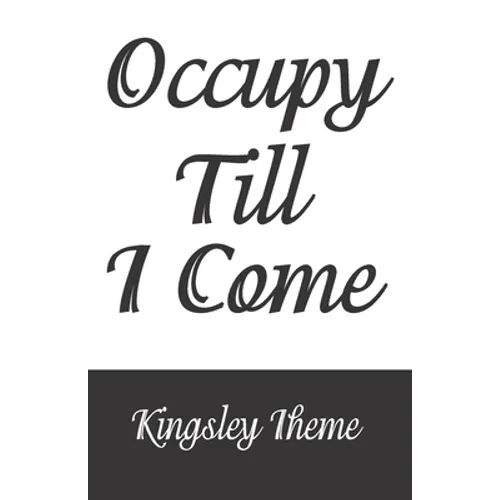 Occupy Till I Come - Paperback