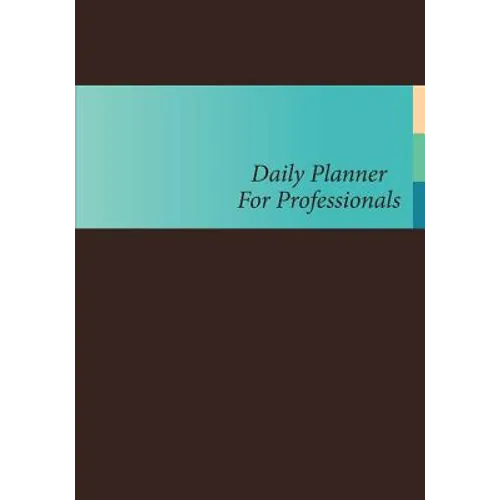 Daily Planner for Professionals - Paperback