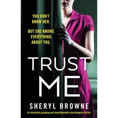 Trust Me: An absolutely gripping and unputdownable psychological thriller - Paperback