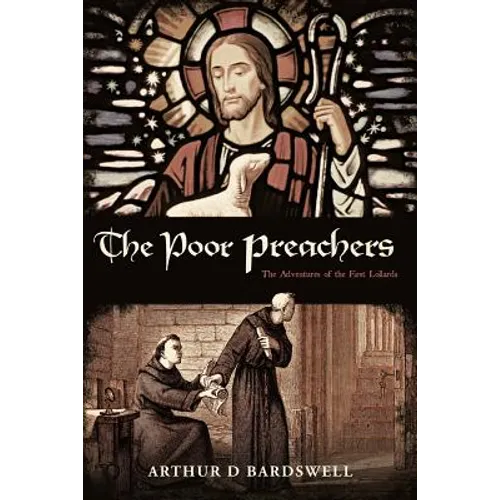 The Poor Preachers: The Adventures of the First Lollards - Paperback