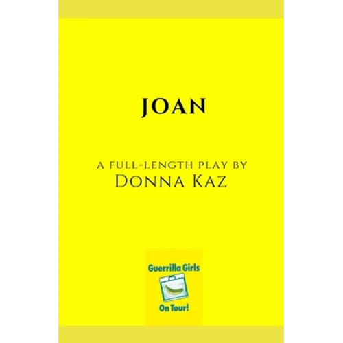 Joan: A Full-Length Play - Paperback