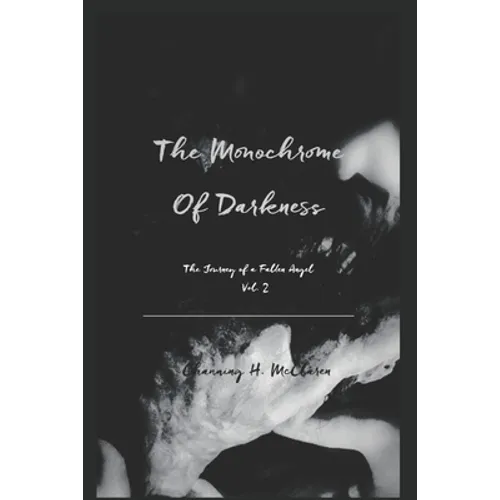 The Monochrome of Darkness - Paperback