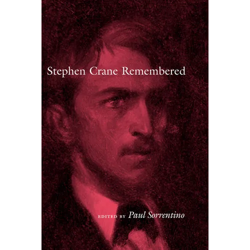 Stephen Crane Remembered - Paperback