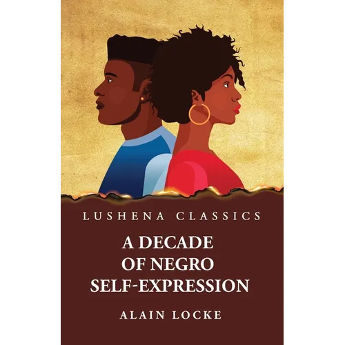 A Decade of Negro Self-Expression - Paperback