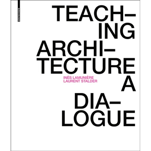 Teaching Architecture: A Dialogue - Paperback