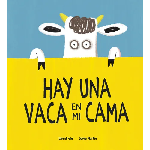 Hay Una Vaca En Mi Cama - Hardcover