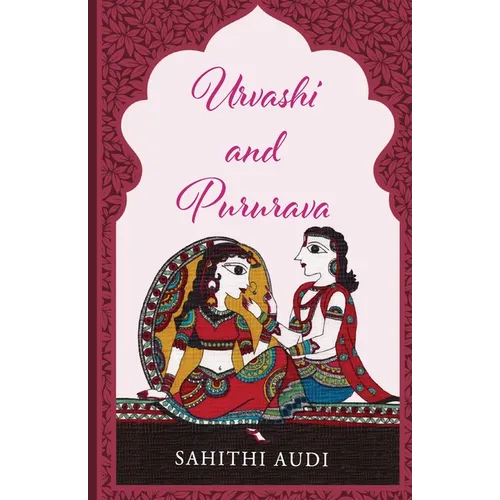 Urvashi and Pururava - Paperback