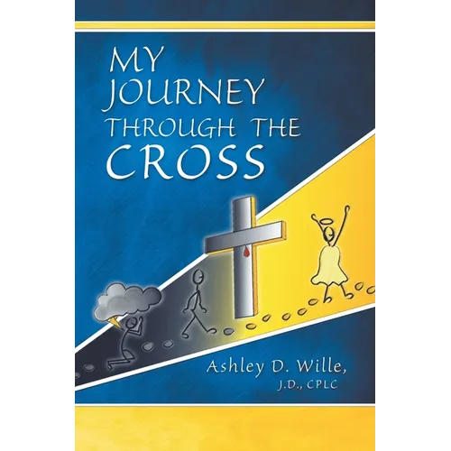 My Journey Through the Cross - Paperback