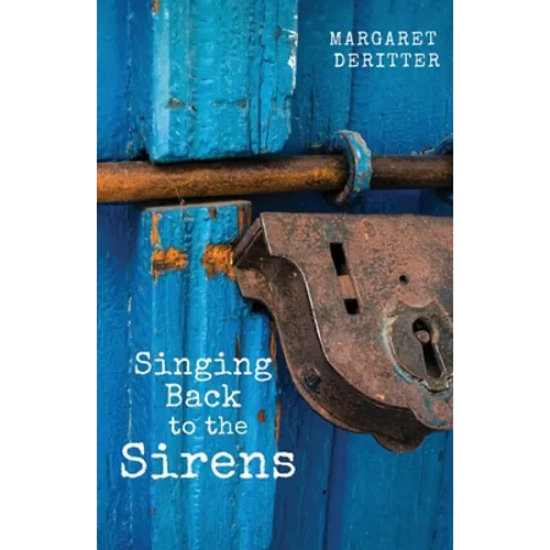 Singing Back to the Sirens - Paperback
