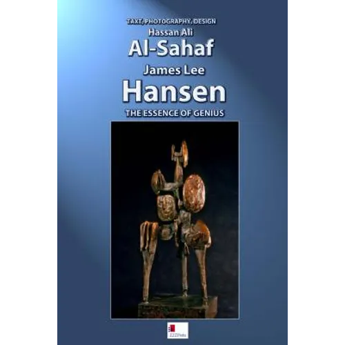 James Lee Hansen: The essence of genius - Paperback